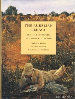 Salmon, Michael A. - The Aurelian legacy: British butterflies and their collectors