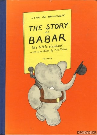 Brunhoff, Jean de - The story of Babar, the little elephant
