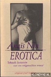 Nin, Anas - Erotica: alle verhalen uit Venusdelta en Lieve vogeltjes