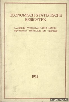 Diverse auteurs - Economisch-Statistische Berichten. Algemeen weekblad voor handel, nijverheid, financin en verkeer. Nos 1806-1857 1952