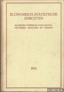 Diverse auteurs - Economisch-Statistische Berichten. Algemeen weekblad voor handel, nijverheid, financin en verkeer. Nos 1909-1959 1954