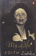 Piaf, Edith - My life