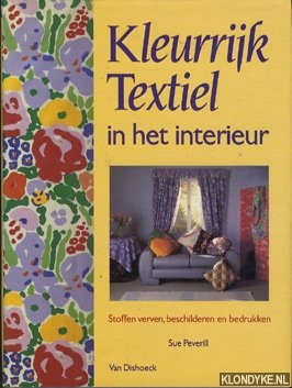 Peverill, Sue - Kleurrijk textiel in het interieur
