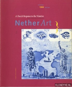 Diverse auteurs - Nether Art. A Dutch Response to the Nineties