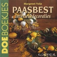 Volp, Margreet - Paasbest: interieurdecoraties