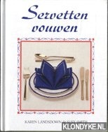 Landsdown, Karen - Servetten vouwen