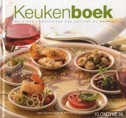 Dolderman, Jan & Duijker, Hubrecht - Keukenboek. Wereldse combinatie van spijzen en wijnen