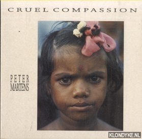 Martens, Peter - Cruel compassion