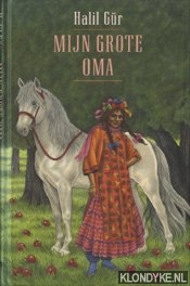 Gur, Halil - Mijn grote oma