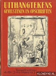 Lennep, J. van & Gouw, J. ter - Uithangtekens. Gevelstenen en opschriften