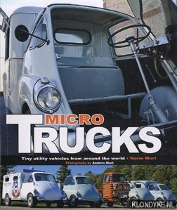 Mort, Norm - Micro trucks: tiny trucks from around the world