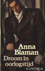 Blaman, Anna - Droom in oorlogstijd
