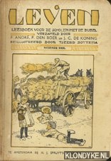 Boer, Andre P. den & Koning, J.C. de - Leven. Leesboek voor de scholen met de Bijbel - negende deel