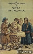 Gorky, Maksim - My childhood