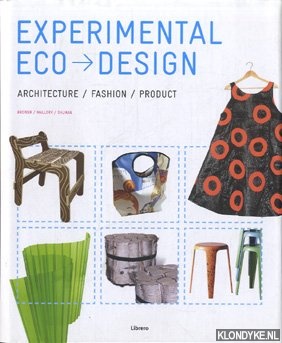 Brower, Cara - Experimental ecodesign: architecture, fashion, product