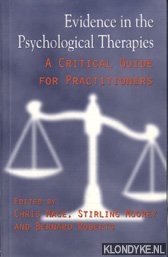 Mace, Chris - Evidence in the psychological therapies: a critical guide for practitioners