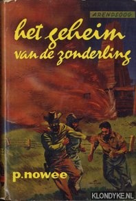 Nowee, P. - Arendsoog 21: Het geheim van de zonderling
