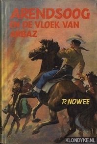 Nowee, P. - Arendsoog 31: Arendsoog en de vloek van Arbaz