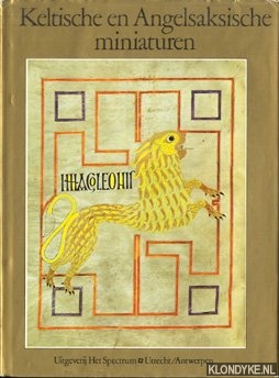 Nordenfalk, Carl - Keltische en Angelsaksische miniaturen