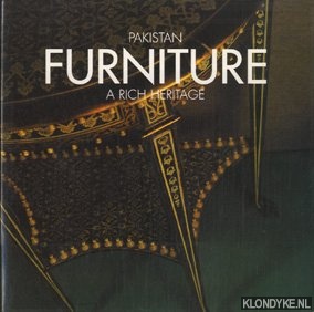 Rehman, I.A. - Pakistan Furniture. A rich heritage
