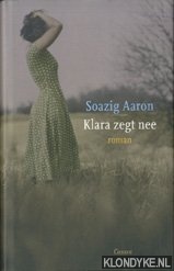 Aaron, Soazig - Klara zegt nee