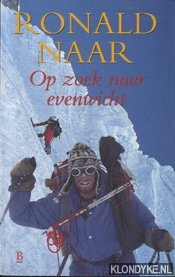 Naar, Ronald - Op zoek naar evenwicht