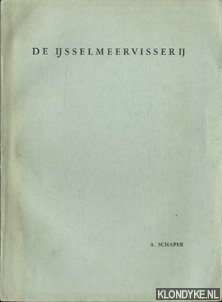 Schaper, Arnold - De Ijsselmeervisserij