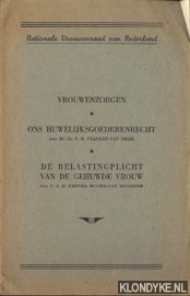 Franken-Van Driel, P.M. & Haitsma Mulier-van Beusekom, C.A.H. - Vrouwenzorgen. Ons huwelijksgoederenrecht. De belastingplicht van de gehuwde vrouw