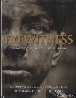 Bredhoff, Stacey - Eyewitness: American originals from the national archives