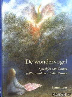 Grimm, Jacob - De wondervogel: 14 sprookjes