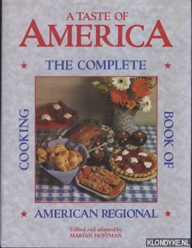 Hoffman, Marian - A taste of America: the complete book of American regional cooking