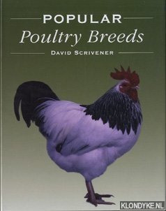 Scrivener, David - Popular poultry breeds