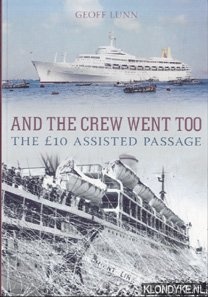Lunn, Geoff - And the crew went too: the GBP10 assisted passage