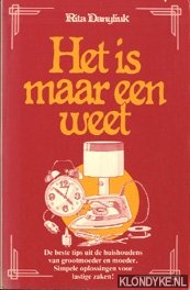 Danyliuk, Rita - Het is maar een weet