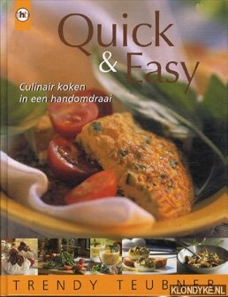 Cappel, Alexandra - Quick & easy: culinair koken in een handomdraai