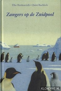 Heidenreich, Elke - Zangers op de Zuidpool
