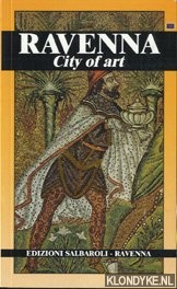 Diverse auteurs - Ravenna. City of Art