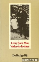 May, Lizzy Sara - Vader en dochter: een relaas