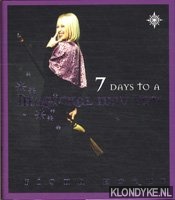 Horne, Fiona - Seven days to a magickal new you