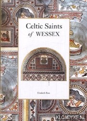 Rees, Elizabeth - Celtic Saints of Wessex