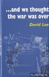 Lee, David - And we thought the war was over