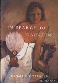 Coatalem, Jean-Luc - In search of Gauguin