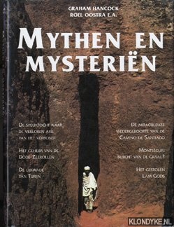 Oostra, Roel - Mythen en mysteries: grote raadsels uit de cultuur