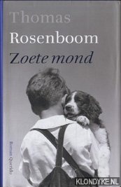 Rosenboom, Thomas - Zoete mond