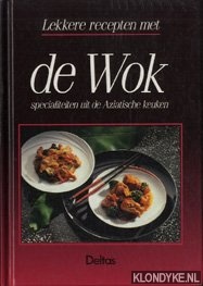 Jen, Kuo Huey - Lekkere recepten met de wok