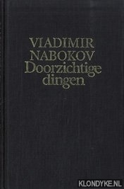 Nabokov, Vladimir - Doorzichtige dingen