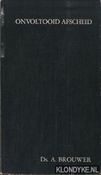 Brouwer, A. - Onvoltooid afscheid
