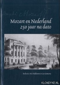 Peddemors, Arie - Mozart en Nederland, 250 jaar na dato