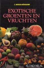 Nakken-Rvekamp, E.H.A. - Exotische groenten en vruchten