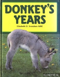 Svendsen, Elisabeth - Donkey's years
